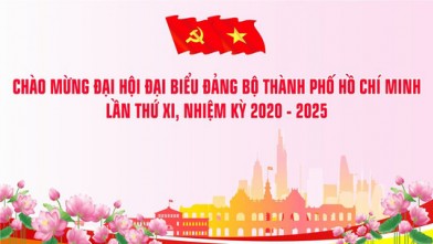 Toàn văn Nghị quyết Đại hội đại biểu Đảng bộ Thành phố Hồ Chí Minh lần thứ XI, nhiệm kỳ 2020 - 2025
