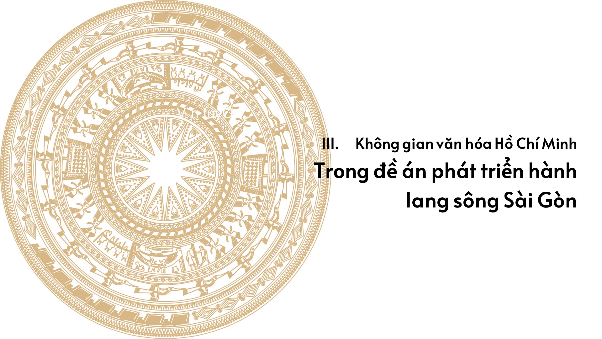 KHÔNG GIAN VĂN HÓA HỒ CHÍ MINH GẮN VỚI CẢNH QUAN  DỌC BỜ SÔNG SÀI GÒN