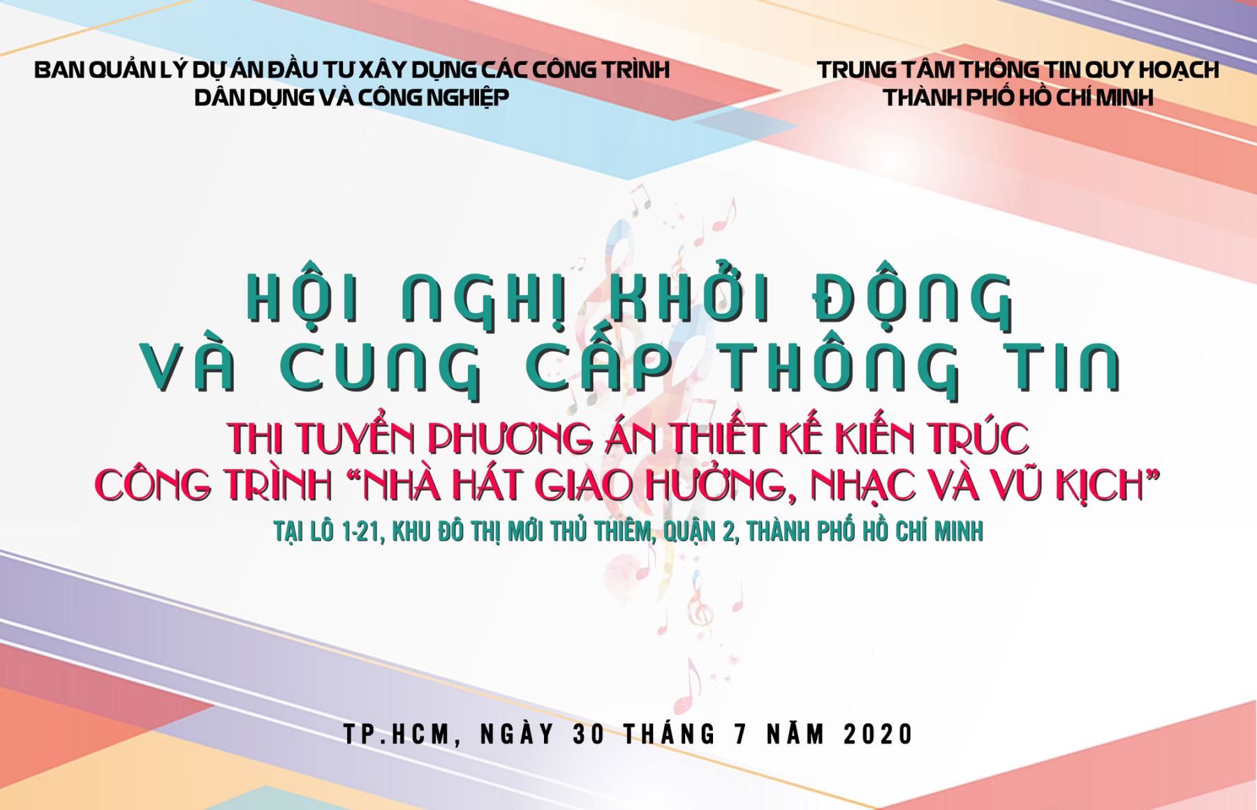 Khởi động và cung cấp thông tin cuộc thi tuyển phương án thiết kế kiến trúc công trình Nhà hát Giao hưởng, Nhạc và Vũ kịch